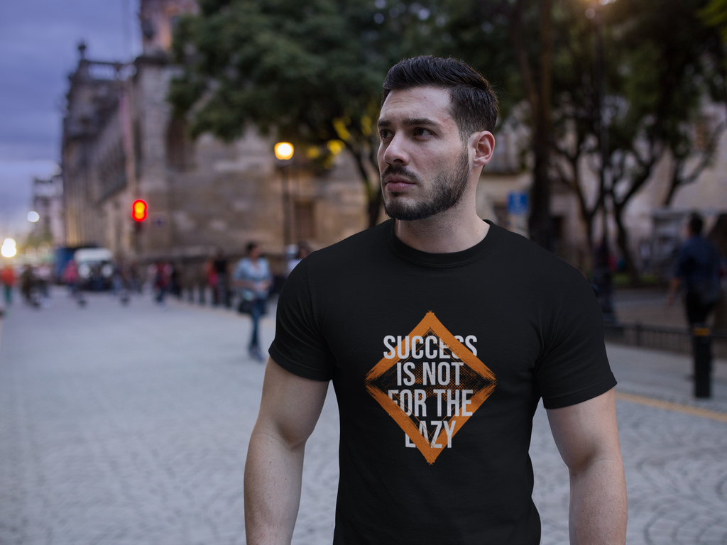 Success Is Not for the Lazy Stretch Fit T-Shirt