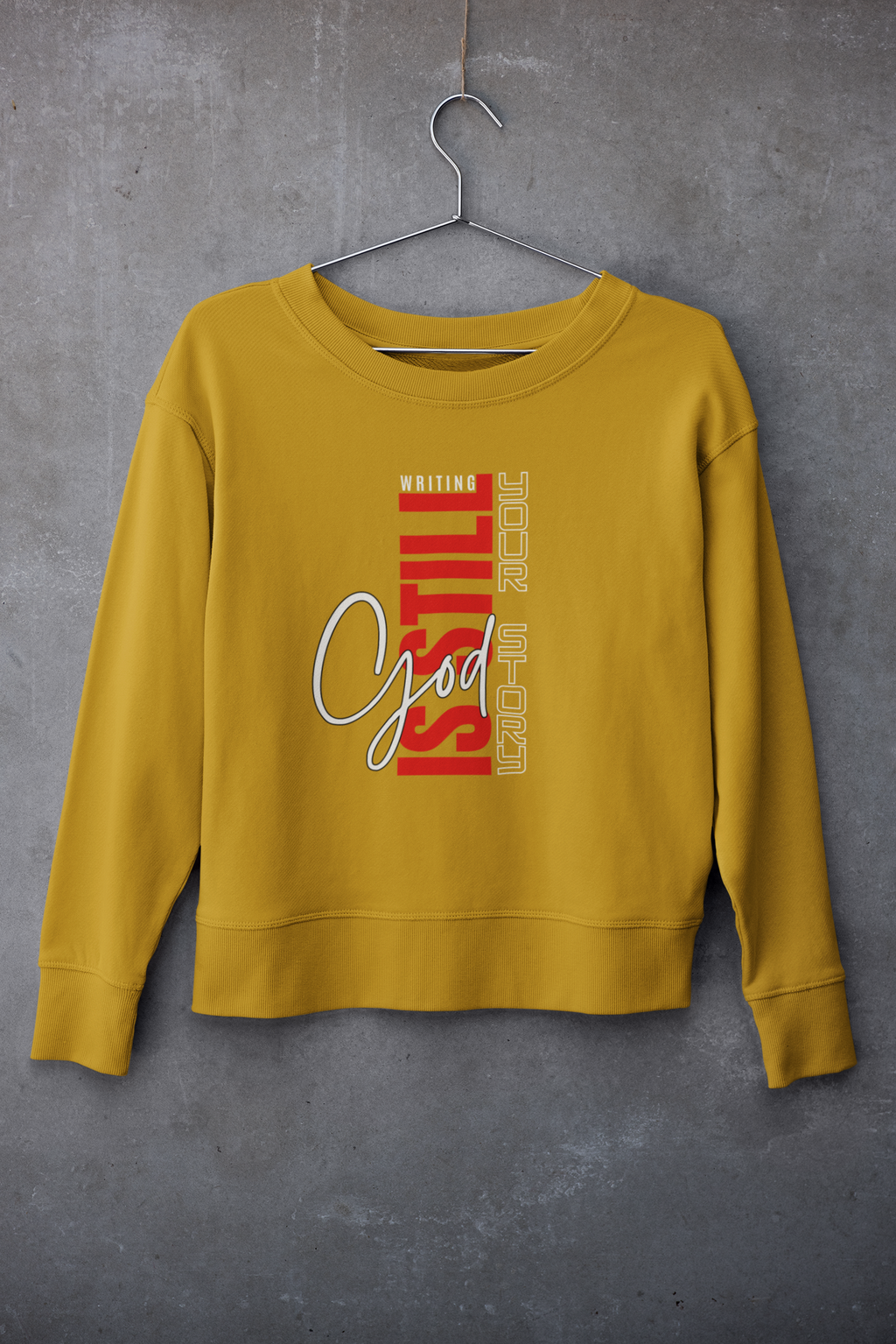 God Is Still Writing Your Story Fleece Sweatshirt Regular Fit